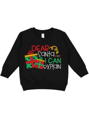 Dear Santa, I Can Explain Sweatshirt - Unisex