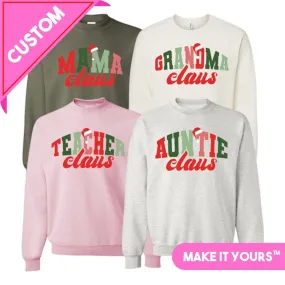 Make It Yours™ 'Choose Your Claus' Crewneck Sweatshirt