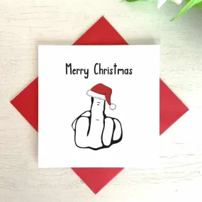 Middle Finger Christmas Greetings Card